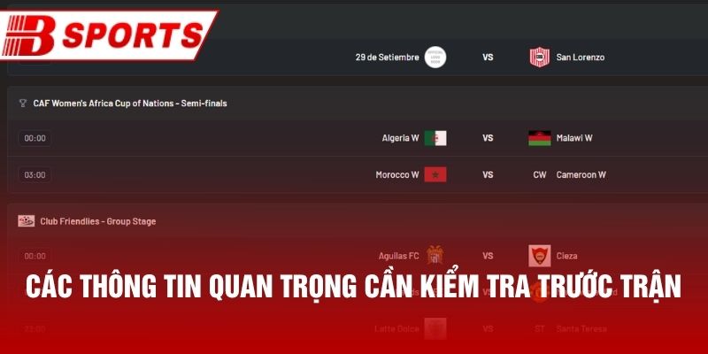 Các thông tin quan trọng cần kiểm tra trước trận