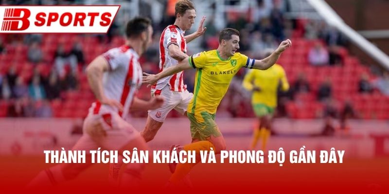 Thành tích sân khách và phong độ gần đây